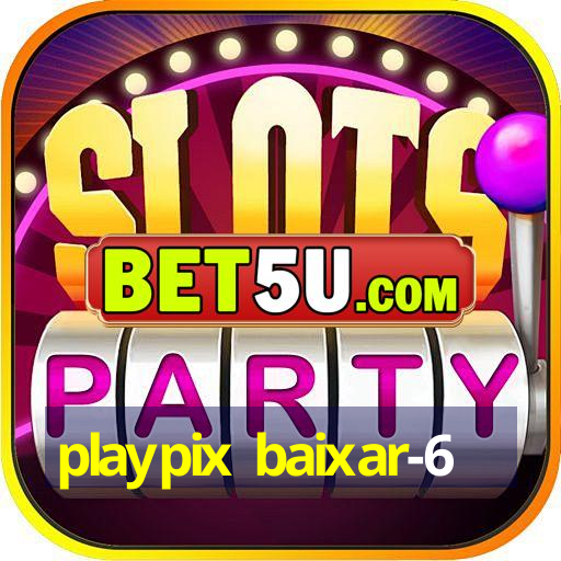 playpix baixar